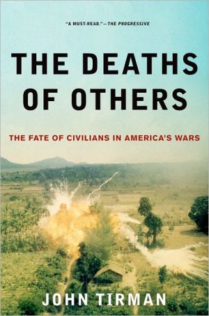 Book The Deaths of Others: The Fate of Civilians in America's Wars free