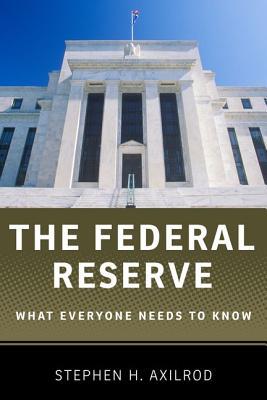 Book The Federal Reserve: What Everyone Needs to Know® free