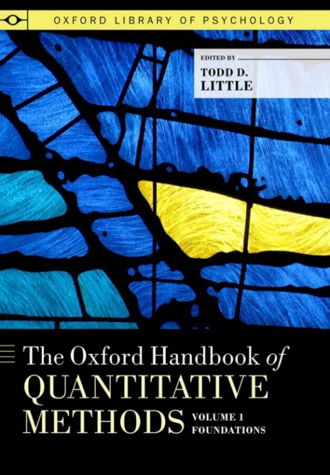 Book The Oxford Handbook of Quantitative Methods, Volume 1: Foundations (Oxford Library of Psychology) free