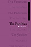 Book The Faculties: A History (OXFORD PHILOSOPHICAL CONCEPTS) free