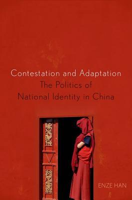 Book Contestation and Adaptation: The Politics of National Identity in China free
