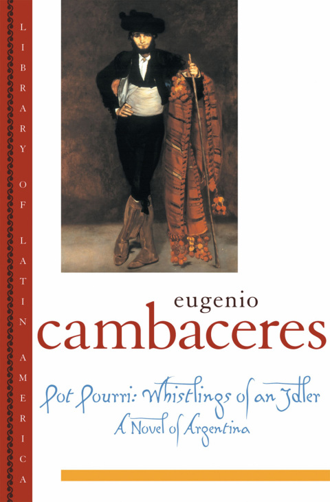 Book Pot Pourri: Whistlings of an Idler (Library of Latin America) free
