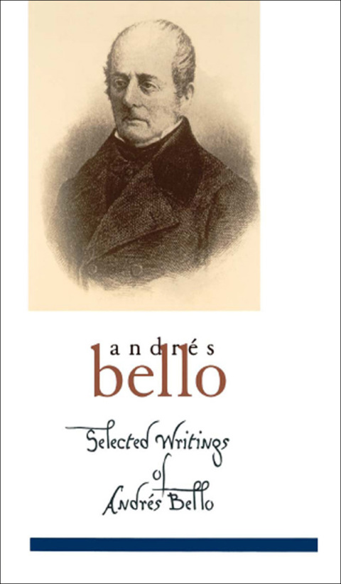 Book Selected Writings of Andrés Bello (Library of Latin America) free