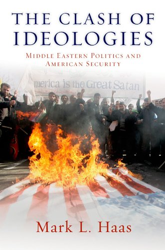 Book The Clash of Ideologies: Middle Eastern Politics and American Security free