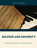 Book Solfege and Sonority: Teaching Music Reading in the Choral Classroom free