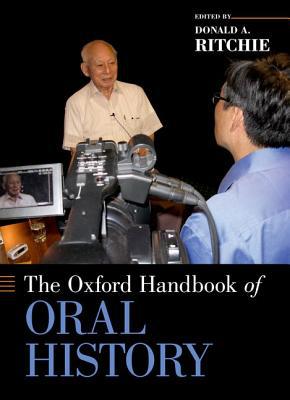 Book The Oxford Handbook of Oral History (Oxford Handbooks) free