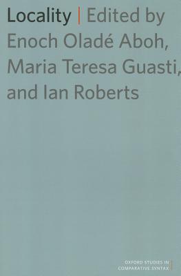 Book Locality (oxford Studies In Comparative Syntax) free