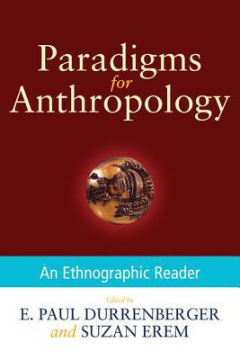 Book Paradigms for Anthropology: An Ethnographic Reader free