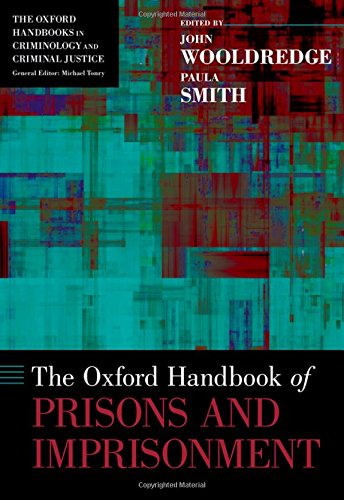 Book The Oxford Handbook of Prisons and Imprisonment (Oxford Handbooks) free