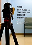 Book Video Protocols And Techniques For Movement Disorders free