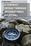 Book A Feminist Voyage through International Relations (Oxford Studies in Gender and International Relations) free