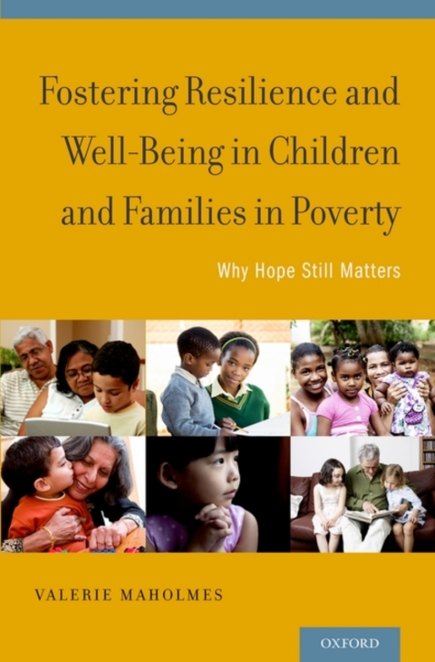Book Fostering Resilience and Well-Being in Children and Families in Poverty: Why Hope Still Matters free