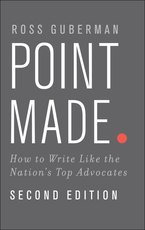 Book Point Made: How to Write Like the Nation's Top Advocates free