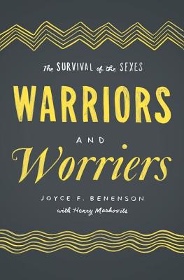Book Warriors and Worriers: The Survival of the Sexes free