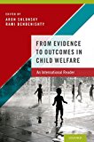 Book From Evidence to Outcomes in Child Welfare: An International Reader free