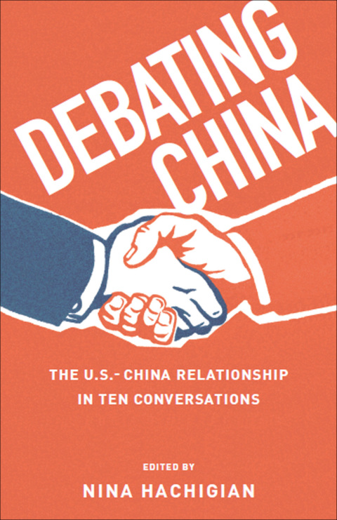 Book Debating China: The U.S.-China Relationship in Ten Conversations free