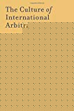 Book The Culture of International Arbitration free
