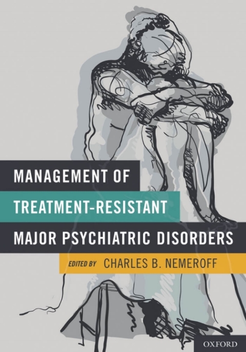 Book Management of Treatment-Resistant Major Psychiatric Disorders free