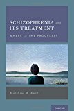 Book Schizophrenia and Its Treatment: Where Is the Progress? free