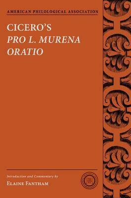 Book Cicero's Pro L. Murena Oratio (American Philological Association Texts and Commentaries) (Society for Classical Studies Texts & Commentaries) free