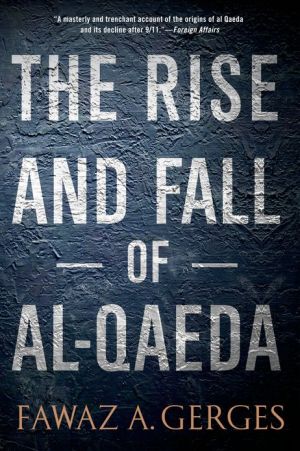 Book The Rise and Fall of Al-Qaeda free