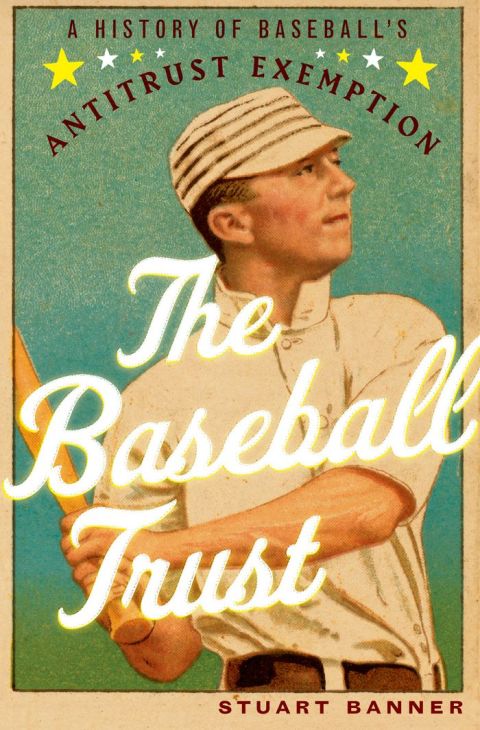 Book The Baseball Trust: A History of Baseball's Antitrust Exemption free