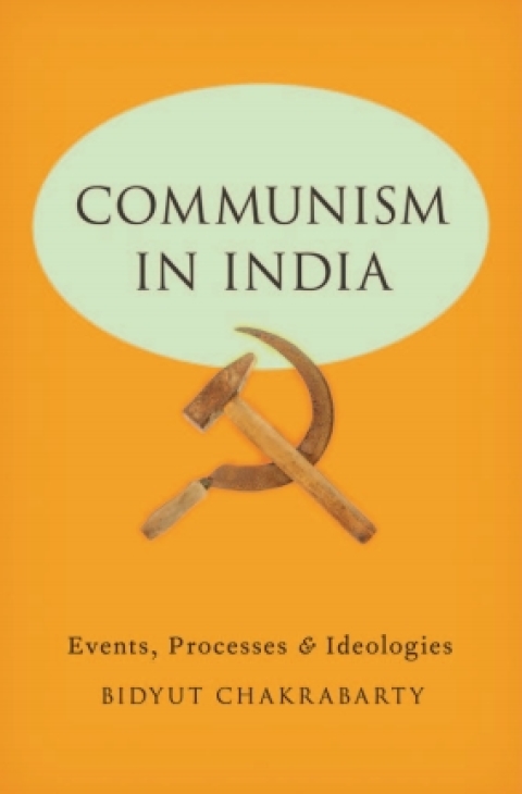 Book Communism in India: Events, Processes and Ideologies free
