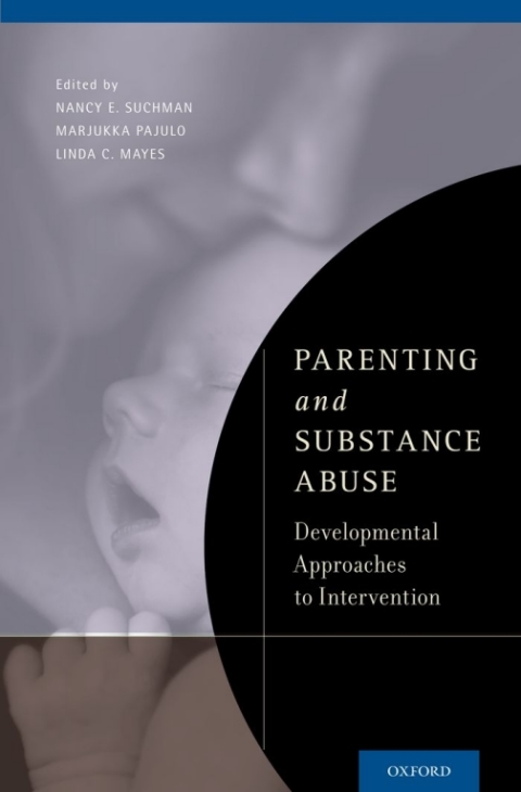 Book Parenting and Substance Abuse: Developmental Approaches to Intervention free