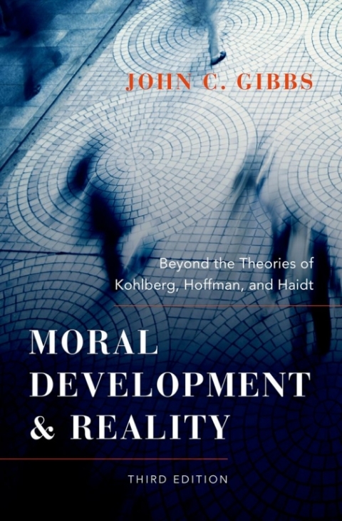 Book Moral Development and Reality: Beyond the Theories of Kohlberg, Hoffman, and Haidt free