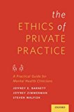 Book The Ethics of Private Practice: A Practical Guide for Mental Health Clinicians free