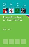 Book Atherothrombosis in Clinical Practice (Oxford American Cardiology Library) free