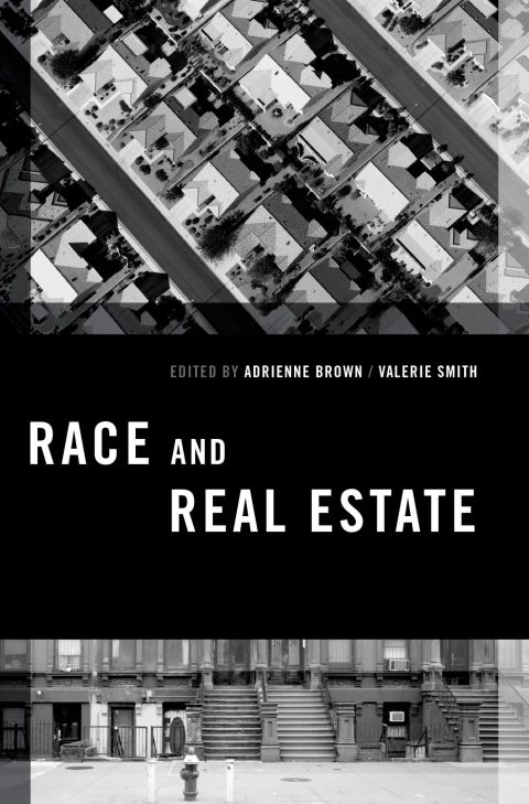 Book Race and Real Estate (Transgressing Boundaries: Studies in Black Politics and Black Communities) free