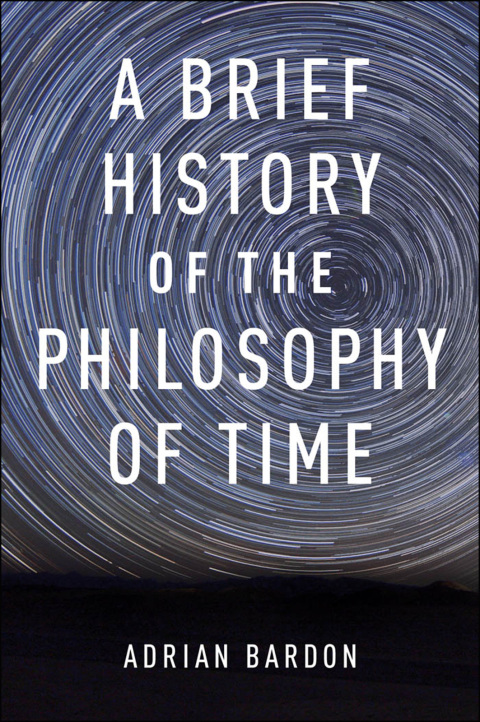Book A Brief History of the Philosophy of Time free