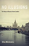 Book No Illusions: The Voices of Russia's Future Leaders, with a New Introduction free