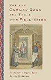 Book For the Common Good and Their Own Well-Being: Social Estates in Imperial Russia free