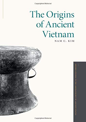 Book The Origins of Ancient Vietnam (Oxford Studies in the Archaeology of Ancient States) free