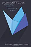 Book Evolutionary Games in Natural, Social, and Virtual Worlds free