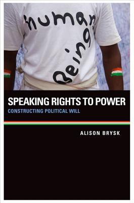 Book Speaking Rights to Power: Constructing Political Will free