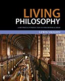 Book Living Philosophy: A Historical Introduction to Philosophical Ideas free
