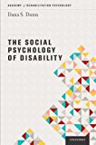 Book The Social Psychology of Disability (Academy of Rehabilitation Psychology) (Academy of Rehabilitation Psychology Series) free