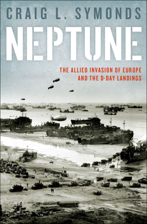 Book Neptune: The Allied Invasion of Europe and the D-Day Landings free