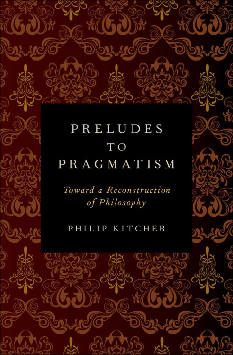 Book Preludes to Pragmatism: Toward a Reconstruction of Philosophy free