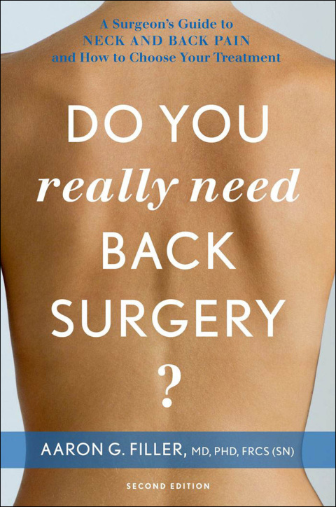 Book Do You Really Need Back Surgery?: A Surgeon's Guide to Neck and Back Pain and How to Choose Your Treatment free