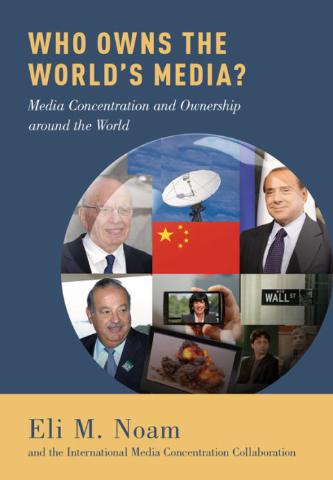 Book Who Owns the World's Media? free