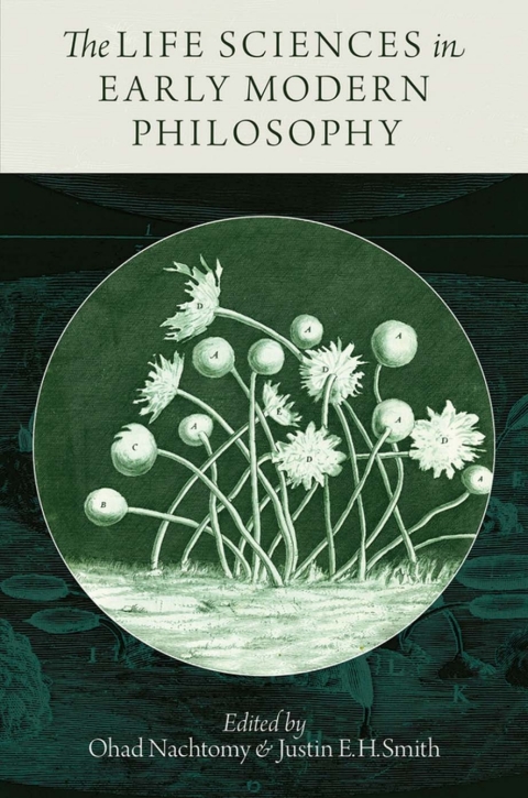 Book The Life Sciences in Early Modern Philosophy free