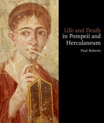 Book Life and Death in Pompeii and Herculaneum free