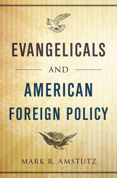 Book Evangelicals and American Foreign Policy free