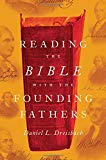 Book Reading the Bible with the Founding Fathers free