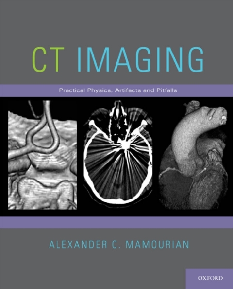 Book CT Imaging: Practical Physics, Artifacts, and Pitfalls free
