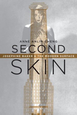 Book Second Skin: Josephine Baker & the Modern Surface free